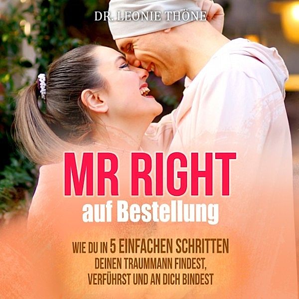 Mr. Right auf Bestellung, Dr. Leonie Thöne