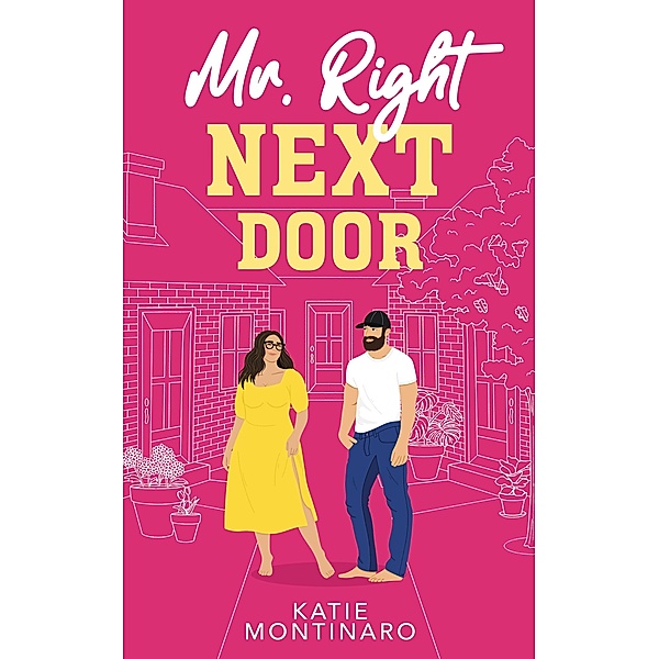 Mr Right Next Door / Mr Right, Katie Montinaro