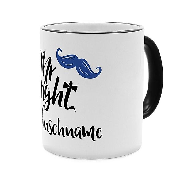 Mr. Right - Personalisierter Kaffeebecher (Farbe: Schwarz)