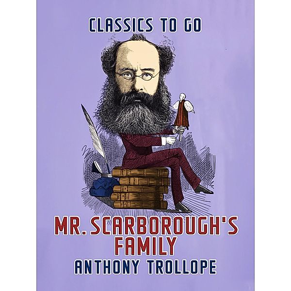 Mr. Scarborough's Family, Anthony Trollope