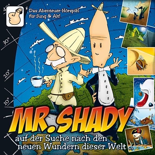 Mr. Shady - 1 - Mr. Shady, Teil 1: Mister Shady auf der Suche nach den neuen Wundern dieser Welt (Teil 1), Simon Römer