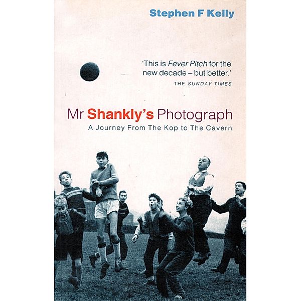 Mr Shankly's Photograph, Stephen Kelly