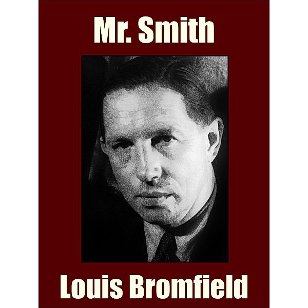 Mr. Smith, Louis Bromfield