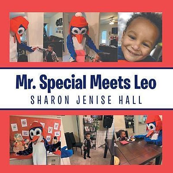 Mr. Special Meets Leo, Sharon Jenise Hall