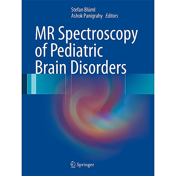MR Spectroscopy of Pediatric Brain Disorders