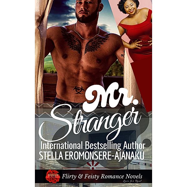 Mr Stranger ~ A BWWM Curvy Girl Romance, Stella Eromonsere-Ajanaku