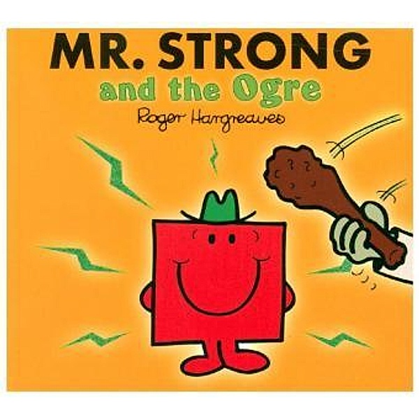 Mr. Strong and the Ogre, Adam Hargreaves