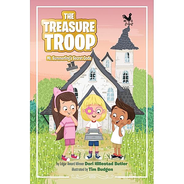 Mr. Summerling's Secret Code #1 / The Treasure Troop Bd.1, Dori Hillestad Butler