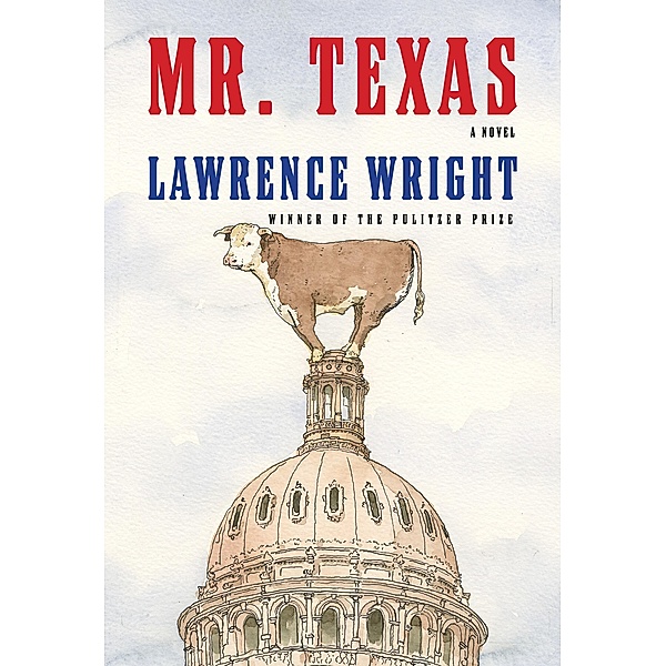 Mr. Texas, Lawrence Wright
