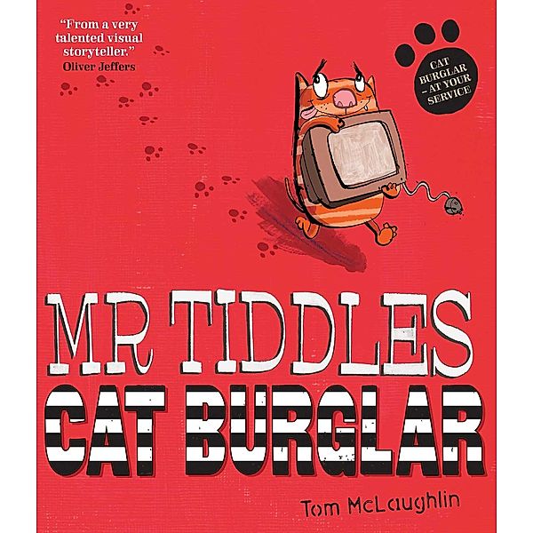Mr Tiddles: Cat Burglar, Tom Mclaughlin