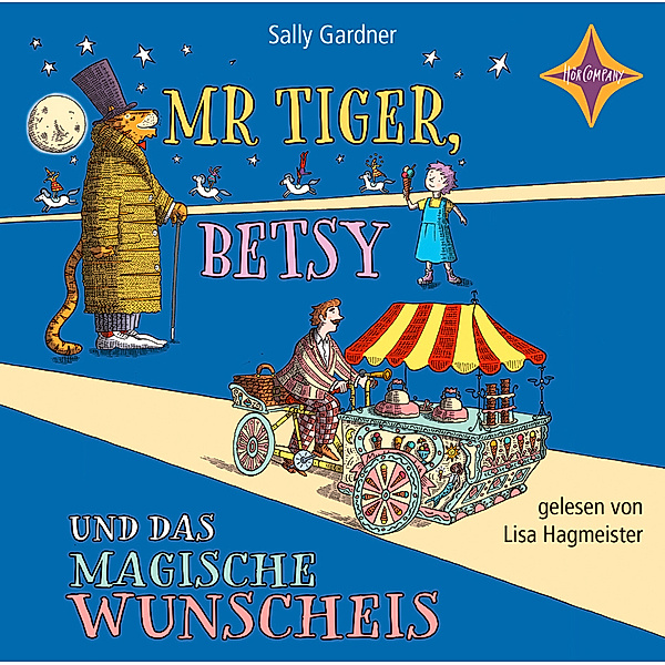 Mr. Tiger, Betsy und das magische Wunscheis,1 Audio-CD, Sally Gardner