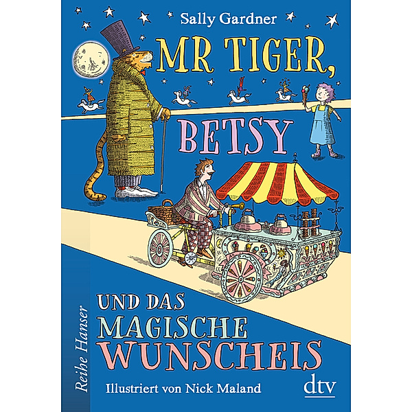 Mr Tiger, Betsy und das magische Wunscheis / Mr Tiger und Betsy Bd.1, Sally Gardner