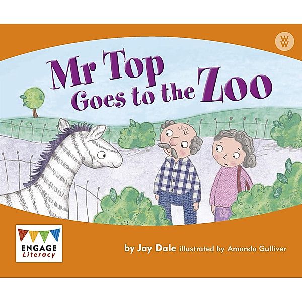 Mr Top Goes to the Zoo / Raintree Publishers, Jay Dale