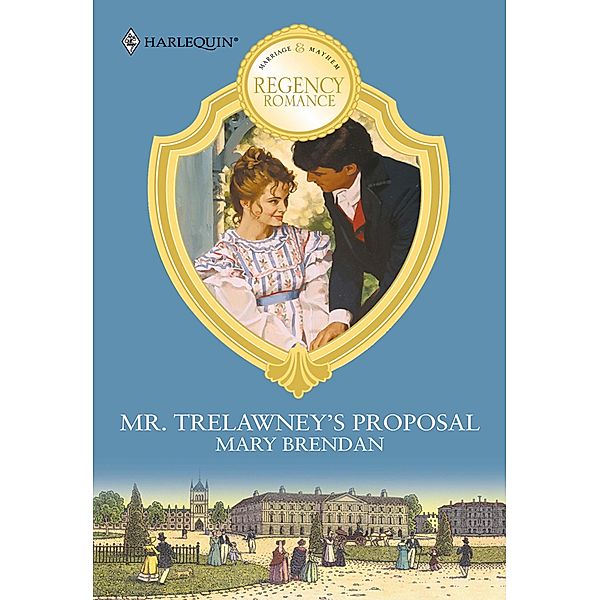 Mr. Trelawney's Proposal / Mills & Boon, Mary Brendan