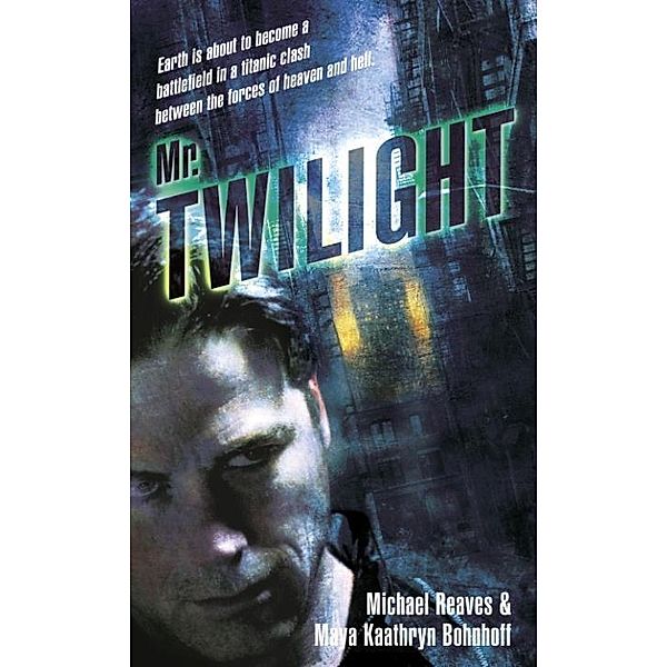 Mr. Twilight, Michael Reaves, Maya Kaathryn Bohnhoff