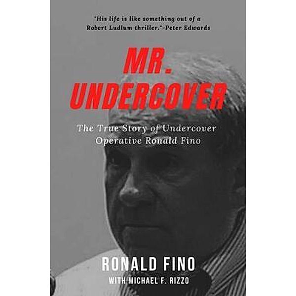 Mr. Undercover, Ronald Fino