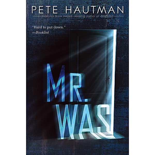 Mr. Was, Pete Hautman
