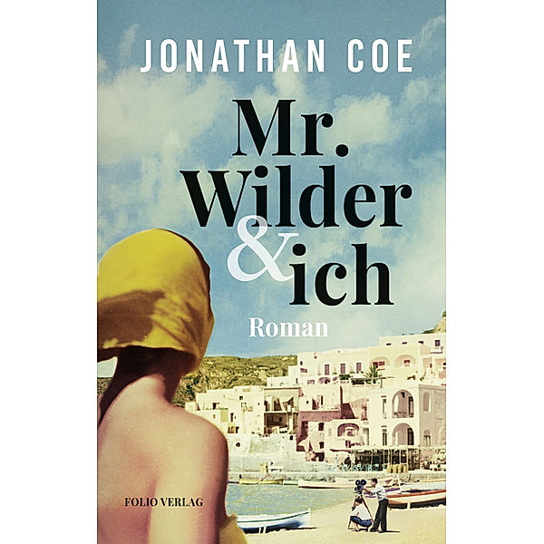 Mr. Wilder und ich, Jonathan Coe