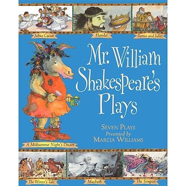 Mr William Shakespeare's Plays, Marcia Williams