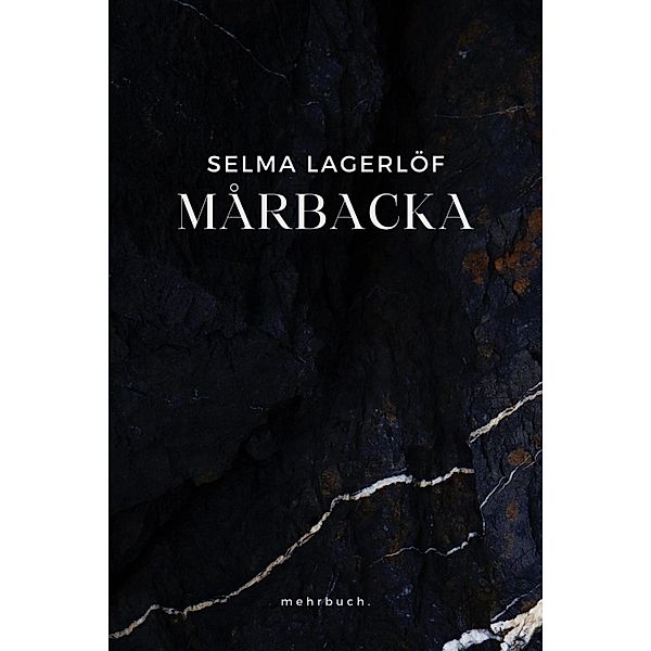 Mårbacka, Selma Lagerlöf