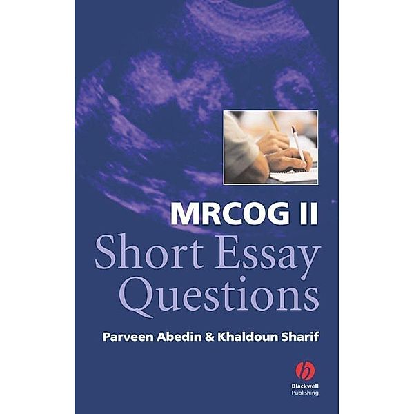 MRCOG II Short Essay Questions, Parveen Abedin, Khaldoun W. Sharif