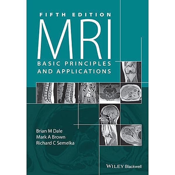 MRI, Brian M. Dale, Mark A. Brown, Richard C. Semelka
