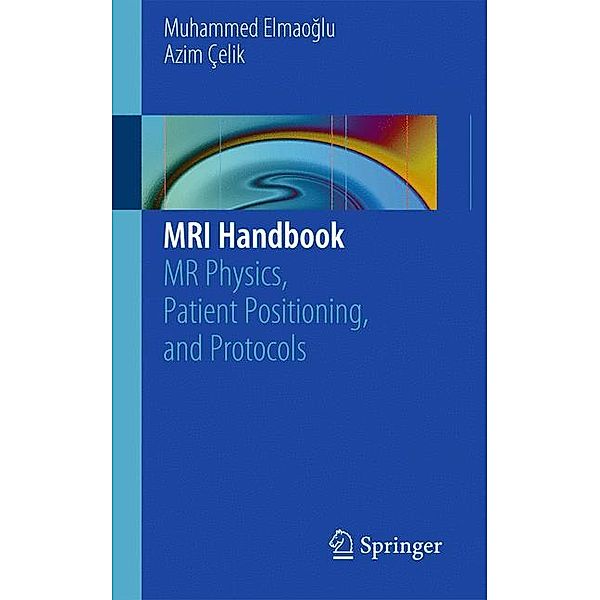 MRI Handbook, Muhammed Elmaoglu, Azim Çelik