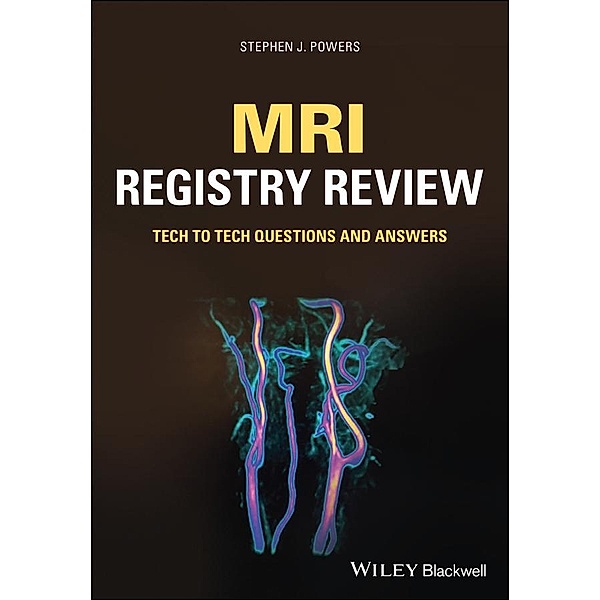 MRI Registry Review, Stephen J. Powers