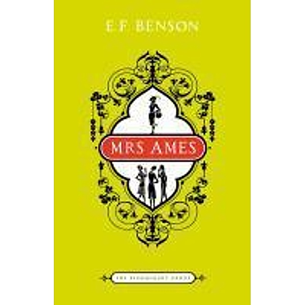 Mrs Ames, E. F. Benson