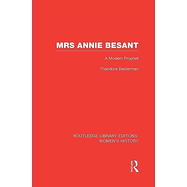 Mrs Annie Besant, Theodore Besterman