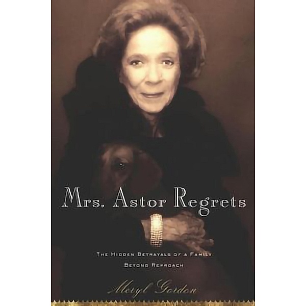 Mrs. Astor Regrets, Meryl Gordon