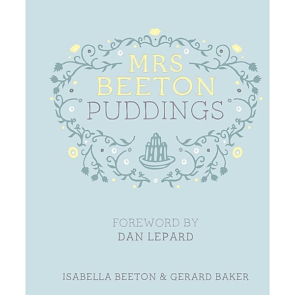 Mrs Beeton's Puddings, Isabella Beeton