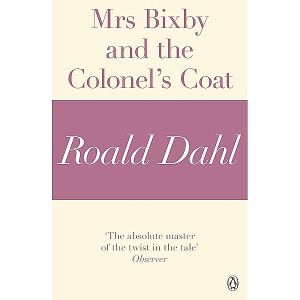 Mrs Bixby and the Colonel's Coat (A Roald Dahl Short Story), Roald Dahl
