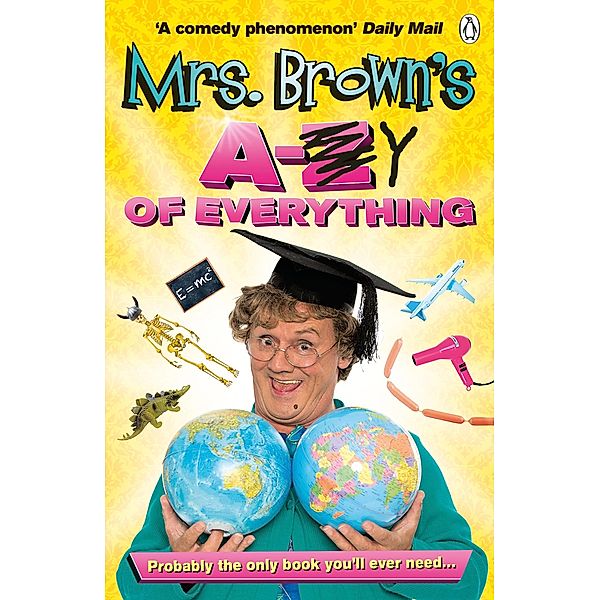 Mrs. Brown's A to Y of Everything, Brendan O'carroll
