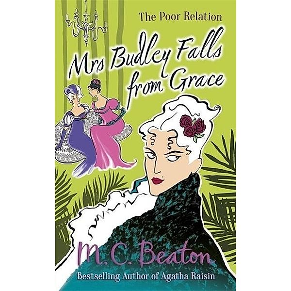 Mrs Budley Falls from Grace, M. C. Beaton