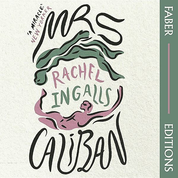 Mrs Caliban (Faber Editions), Rachel Ingalls