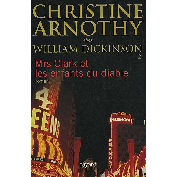 Mrs Clark et les enfants du diable / Littérature Française, Christine Arnothy William Dickinson