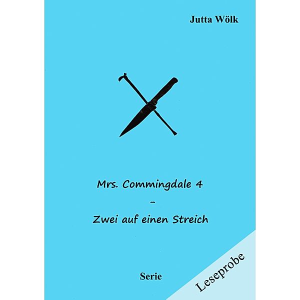 Mrs. Commingdale 4 - Zwei auf einen Streich, Jutta Wölk