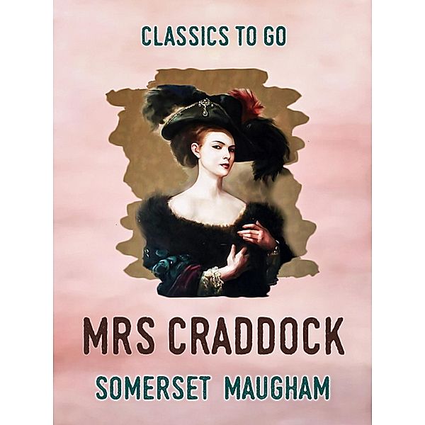 Mrs Craddock, Somerset Maugham