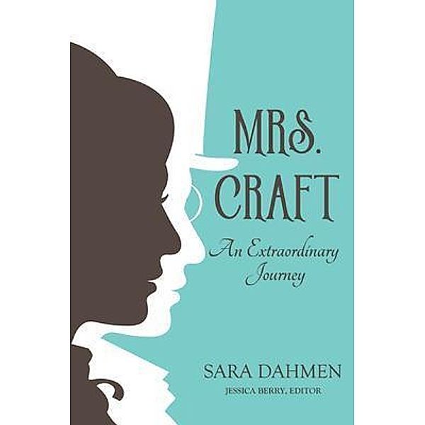 Mrs. Craft, Sara Dahmen