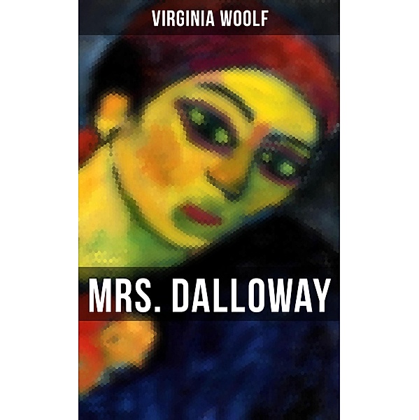 MRS. DALLOWAY, Virginia Woolf