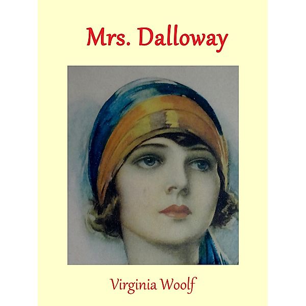 Mrs. Dalloway, Virginia Woolf