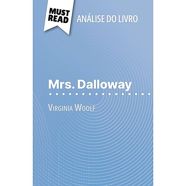 Mrs. Dalloway de Virginia Woolf (Análise do livro), Mélanie Kuta