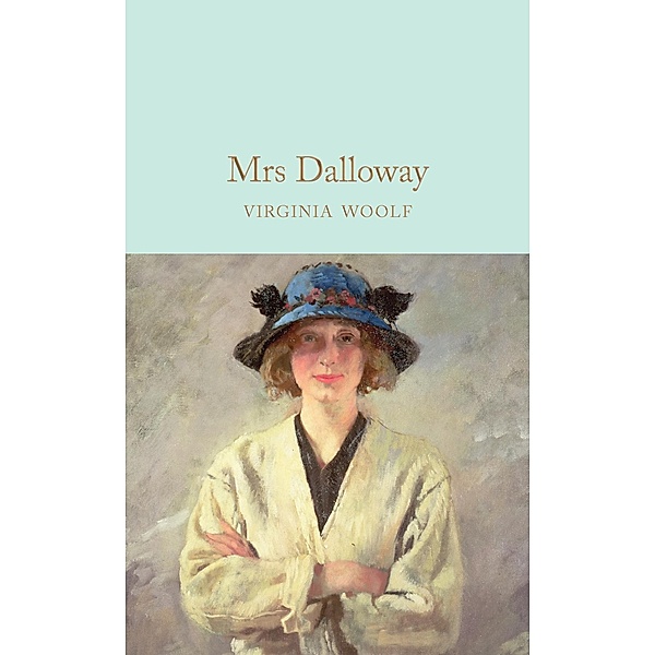 Mrs Dalloway / Macmillan Collector's Library, Virginia Woolf