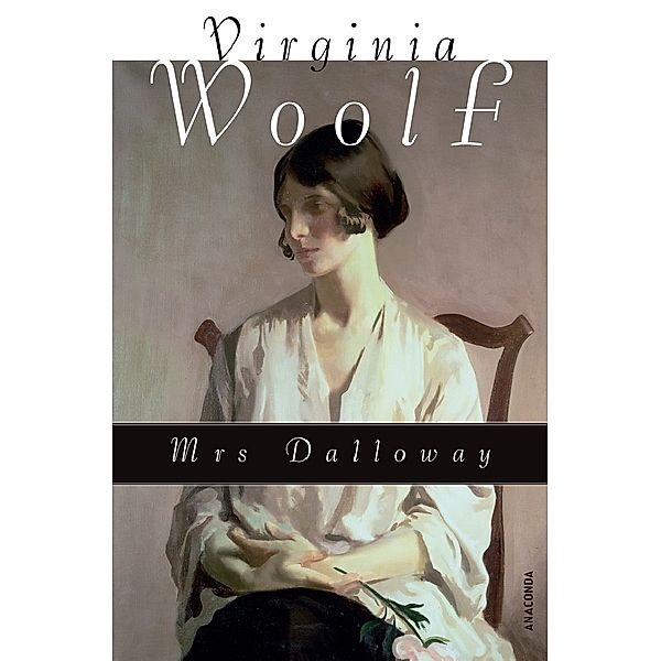 Mrs Dalloway (Neuübersetzung), Virginia Woolf