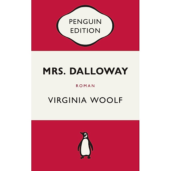 Mrs. Dalloway / Penguin Edition Bd.34, Virginia Woolf