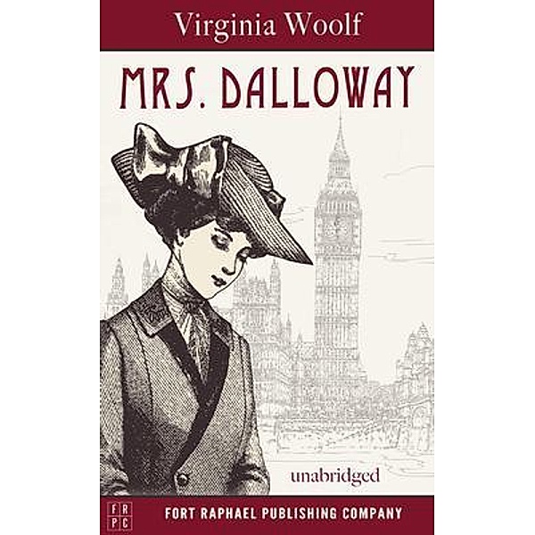 Mrs. Dalloway - Unabridged / Ft. Raphael Publishing Company, Virginia Woolf