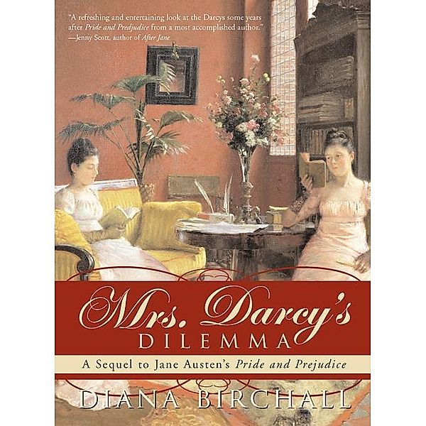 Mrs. Darcy's Dilemma / Sourcebooks Landmark, Diana Birchall