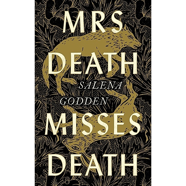 Mrs Death Misses Death, Salena Godden