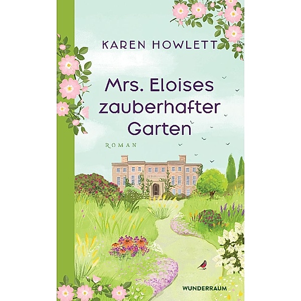 Mrs. Eloises zauberhafter Garten, Karen Howlett